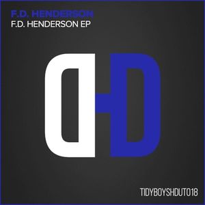 F.D. Henderson EP (EP)
