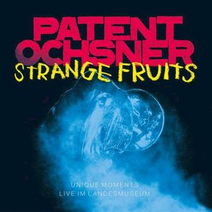 Strange Fruits