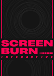 Screen Burn Interactive