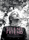 Silent Friend