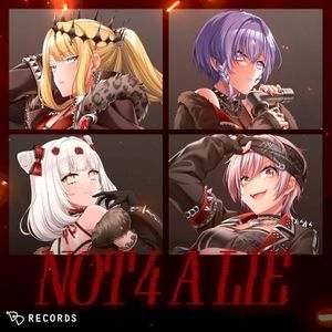 NOT 4 A LIE (Single)