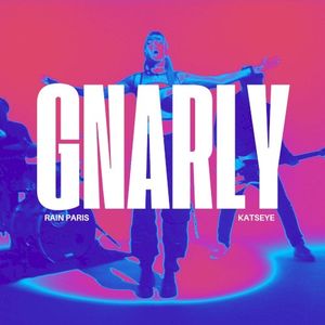 Gnarly (Single)