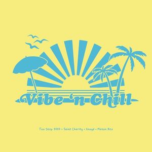 Vibe N Chill (Single)