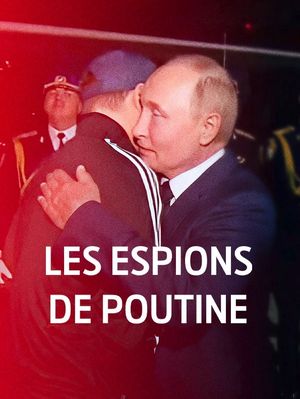 Les espions de Poutine