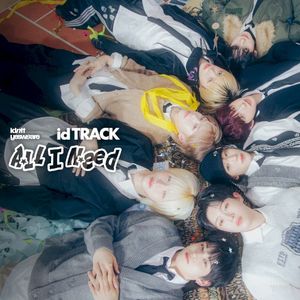 <All I Need> (Single)