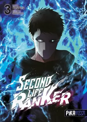 Second Life Ranker, tome 3