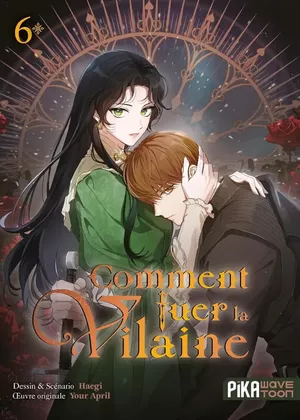 Comment tuer la vilaine, tome 6