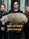 Meurtres à Varjakka
