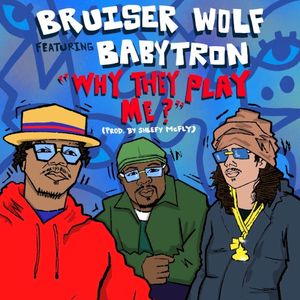 Why They Play Me? (Single)