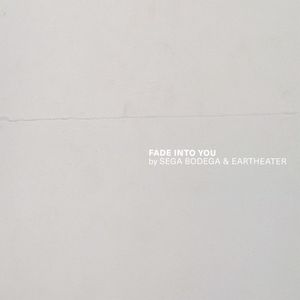 Fade into You (Single)