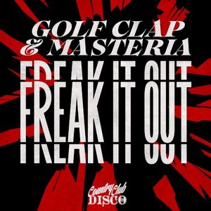 Freak It Out (Single)