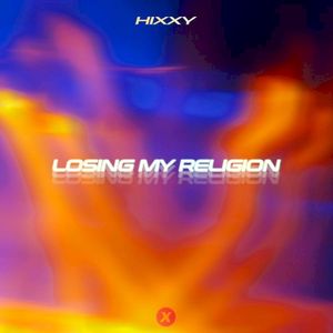 Losing My Religion (Single)
