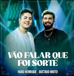 Vão falar que foi sorte (Live)