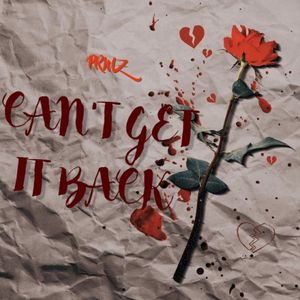 Can't Get It Back (Single)