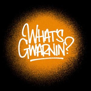 What's Gwarnin? (Single)