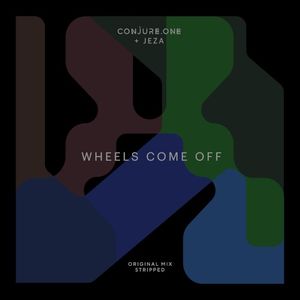 Wheels Come Off (Single)