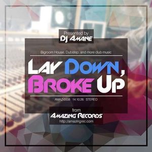 Lay Down, Broke Up (EP)