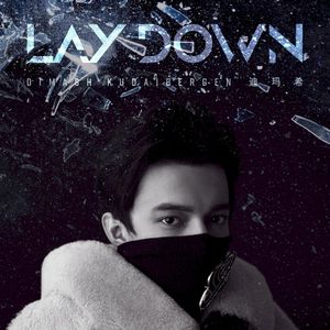 Lay Down (Single)