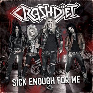 Sick Enough for Me (Single)