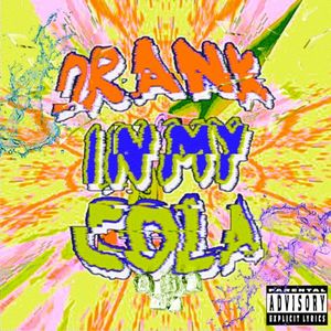 DRANKINMYCOLA (Single)