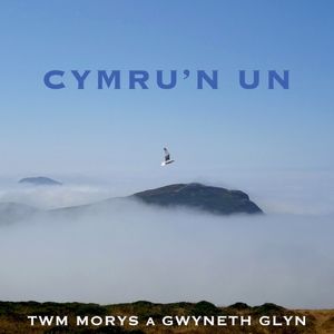 Cymru’n Un (Single)