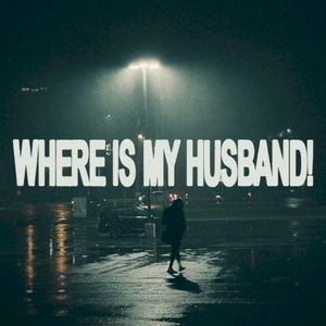 WHERE IS MY HUSBAND! (Single)