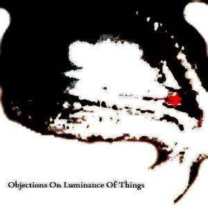 Objections on Luminance of Things (Single)