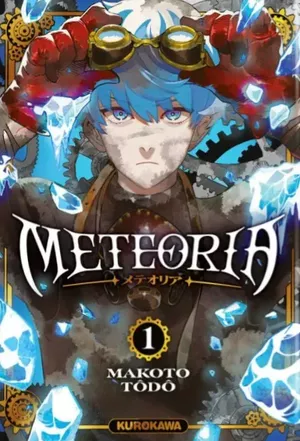 Meteoria, tome 1