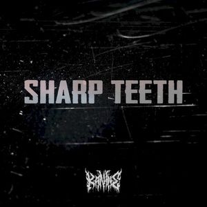 Sharp Teeth (Single)