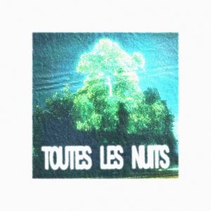 Toutes les nuits (Single)
