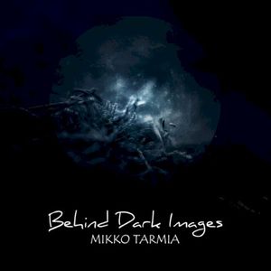 Behind Dark Images