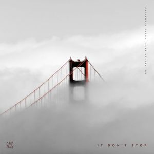 It Don’t Stop (Single)