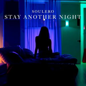 Stay Another Night (Single)