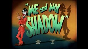 Me and My Shadow