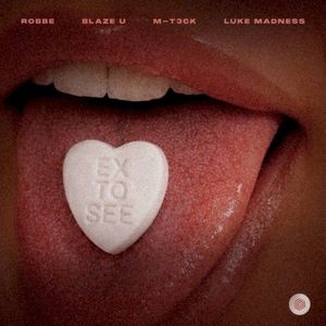 Ex to See (Single)