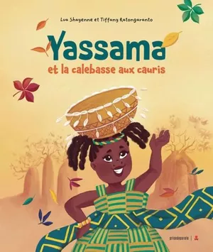 Yassama et la calebasse aux cauris