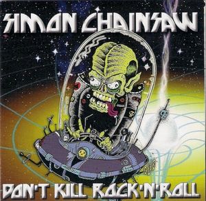 Don't Kill Rock'N'Roll