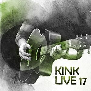 KINK Live 17 (Live)