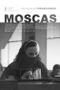 Moscas
