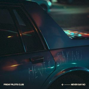 Never Say No (Single)