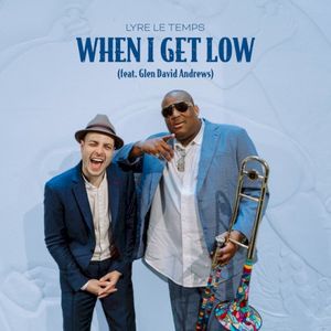 When I Get Low (Single)