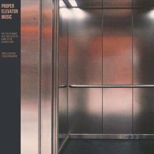proper elevator music (Single)