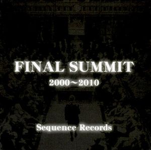 Final Summit 2000 ~ 2010