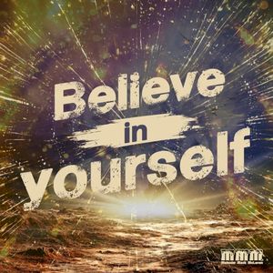Believe in yourself (Single)