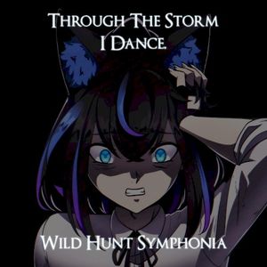 Through the Storm, I Dance (Single)