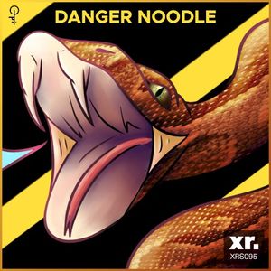Danger Noodle (Single)