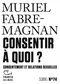 Consentir à quoi ?