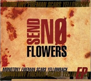 Send No Flowers EP (Single)