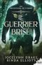 Le Guerrier brisé