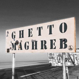 Ghetto Maghreb (Single)